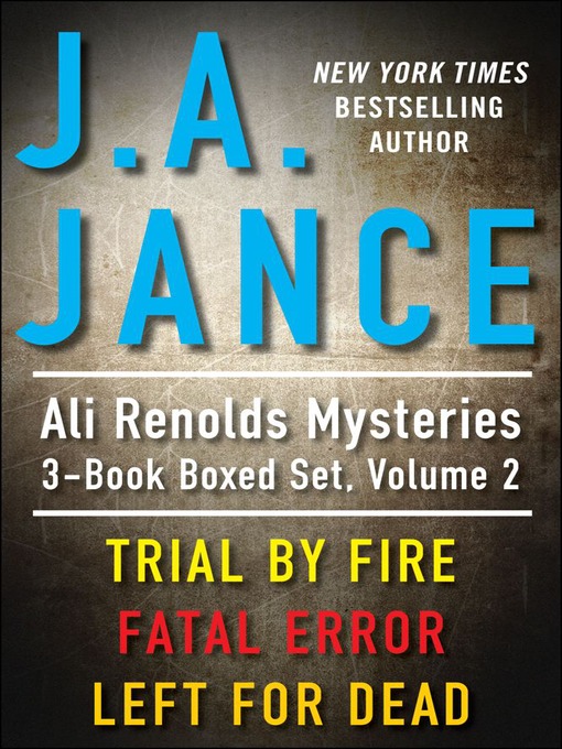 Title details for J. A. Jance's Ali Reynolds Mysteries 3-Book Boxed Set, Volume 2 by J.A. Jance - Available